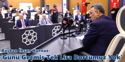 ‘Şeffaf ve Denetlenebilir Belediyeyiz’